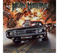 Mean Machine - Rock & Roll Up Your Ass