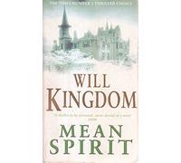 Mean Spirit by Will Kingdom (2002-07-01)
