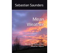 Mean Weather: The Maths Behind Your Weather Report
