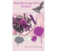 Meanderings Of A Cuckoo: 2 (Eliza Wakeley Trilogy)