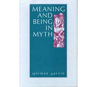 Meaning and Being in Myth