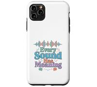 Meaning In Every Voice Awareness Design Case for iPhone 11 Pro Max