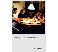 Meaning of American Pie Lyrics