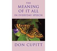 Meaning of it All in Everyday Speech