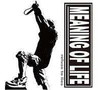 Meaning Of Life - Meaning Of Life - Refuse To Lies [Japan CD] RLCA-1183