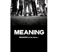 MEANING TO BE HERE.../TO THE FUTURE