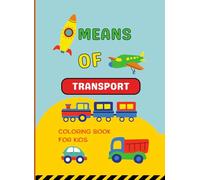 Means of Transport Coloring Book