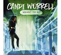 Candi Worrell - Meant To Be