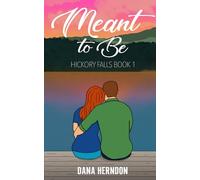 Meant to Be (Hickory Falls)