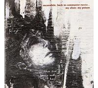 Meanwhile, Back In Communist Russia... - My Elixir, My Poison