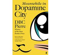 Meanwhile in Dopamine City Book