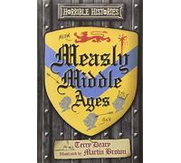 Measly Middle Ages (Horrible Histories 25th Anniversary Edition)
