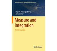 Measure and Integration : An Introduction