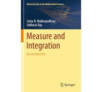 Measure and Integration: An Introduction (University Texts in the Mathematical Sciences)