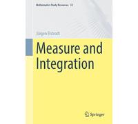 Measure and Integration (Mathematics Study Resources, 32)