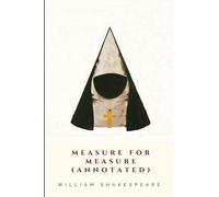 Measure for Measure (Annotated)
