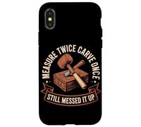 Measure Twice Carve Once Still Messed It Up Wood Case for iPhone X/XS