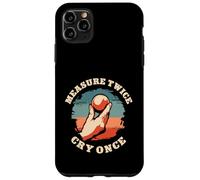 Measure Twice Cry Once Funny Petanque Boules Player Case for iPhone 11 Pro Max