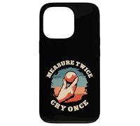 Measure Twice Cry Once Funny Petanque Boules Player Case for iPhone 13 Pro