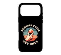 Measure Twice Cry Once Funny Petanque Boules Player Case for iPhone 17 Pro Max