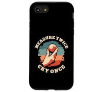 Measure Twice Cry Once Funny Petanque Boules Player Case for iPhone SE (2020) / 7 / 8