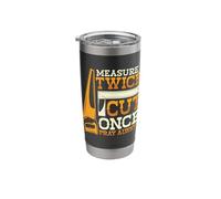 Measure Twice Cut Once Pray Always Handyman Home Renovation Stainless Steel Insulated Tumbler