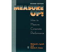 Measure Up 2e: Yardsticks for Continuous Improvement