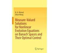 Measure-Valued Solutions for Nonlinear Evolution Equations on Banach Spaces and Their Optimal Control