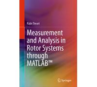 Measurement and Analysis in Rotor Systems through MATLAB™