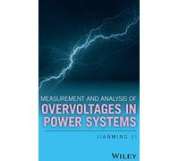 Measurement and Analysis of Overvoltages in Power Systems – Wiley-VCH