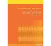 Measurement and Evaluation in Psychology and Education: Pearson New International Edition