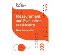 Measurement and Evaluation on a Shoestring