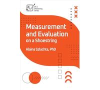 Measurement and Evaluation on a Shoestring