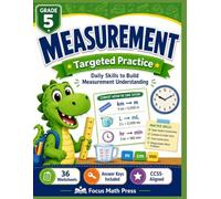 Measurement and Unit Conversion Targeted Practice Grade 5: Convert Within a System, Compare Units, and Solve Multi-Step Measurement Problems - No-Prep Worksheets with Answer Keys