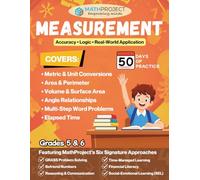 Measurement for Grades 5 to 6: Master measurement with daily practice in unit conversions, area, volume, angles, elapsed time, and word problems. ... and real-world math skills for Grades 5-6.