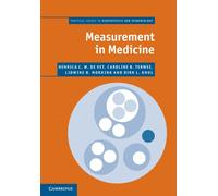 Measurement in Medicine : A Practical Guide