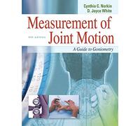 Measurement of Joint Motion: A Guide to Goniometry