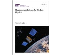 Measurement Science for Modern Physics