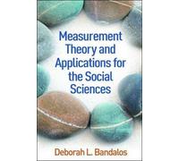 Measurement Theory and Applications for the Social Sciences
