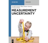 Measurement Uncertainty (De Gruyter Textbook)