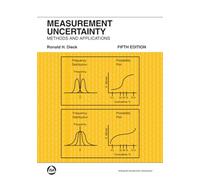 Measurement Uncertainty: Methods and Applications (International Society of Automation)