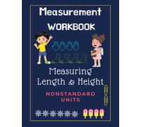 Measurement workbook Measuring Length and Height Nonstandard Units: Math Fun activities book for kids preschool kindergarten first grade learn basic measurement