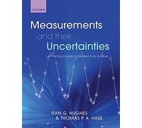 Measurements and Their Uncertainties – A Practical Guide to Modern Error Analysis