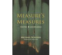 Measure's Measure: Poetry & Knowledge