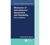 Measures of Interobserver Agreement and Reliability (Chapman & Hall/CRC Biostatistics Series)