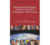 Measuring and Mapping Cultures: 25 Years of Comparative Value Surveys: 104 (International Studies in Sociology and Social Anthropology, 104)