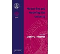 Measuring and Modeling the Universe: Volume 2, Carnegie Observatories Astrophysics Series