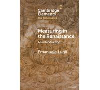 Measuring in the Renaissance : An Introduction