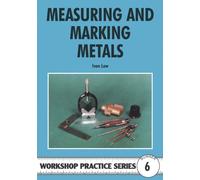 Measuring & Marking Metals