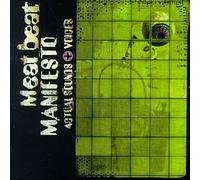 Meat Beat Manifesto - Actual Sounds & Voices